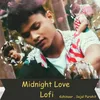 About Midnight Love Lo-Fi Song